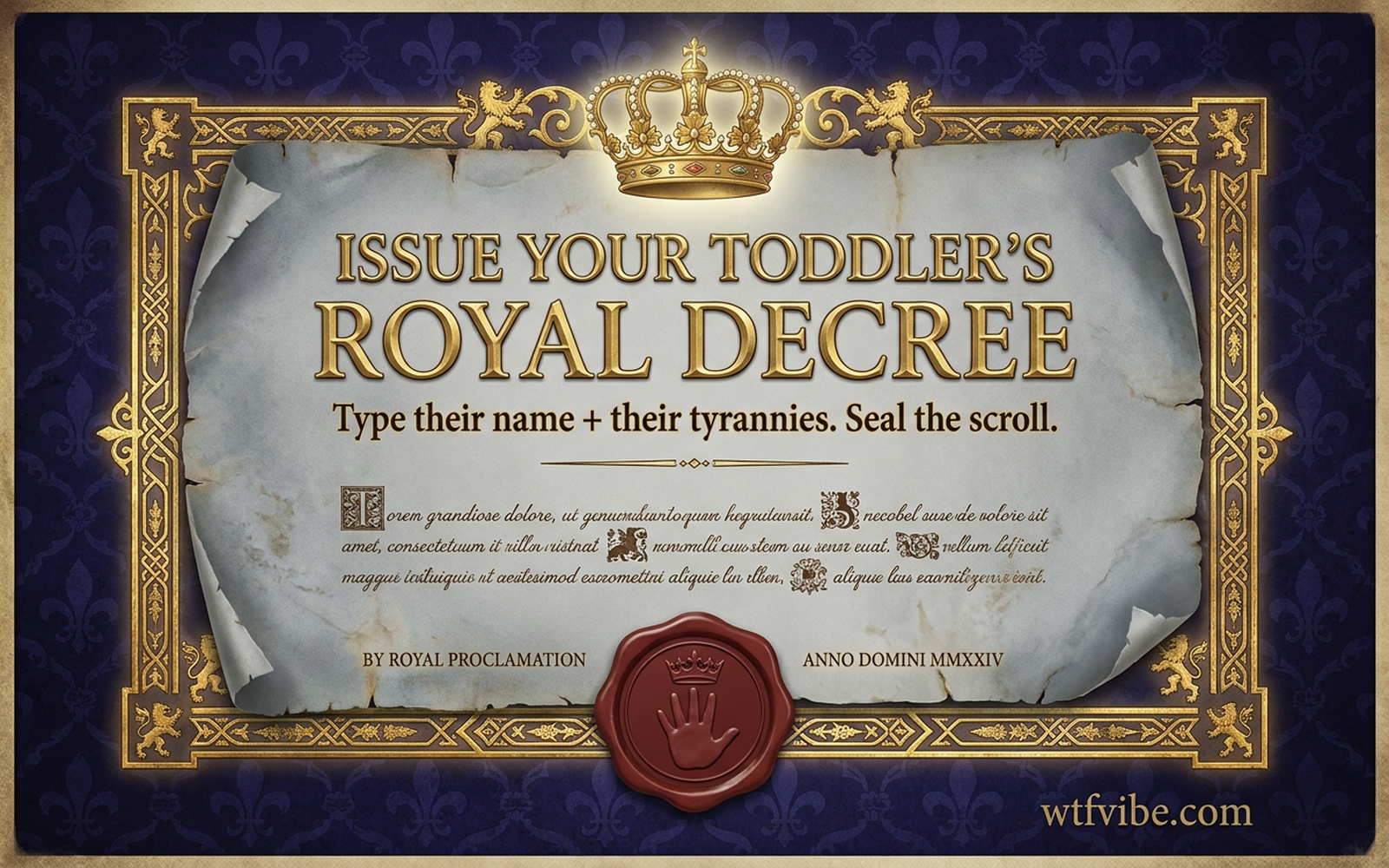 specification — Issue Your Toddler's Royal Decree