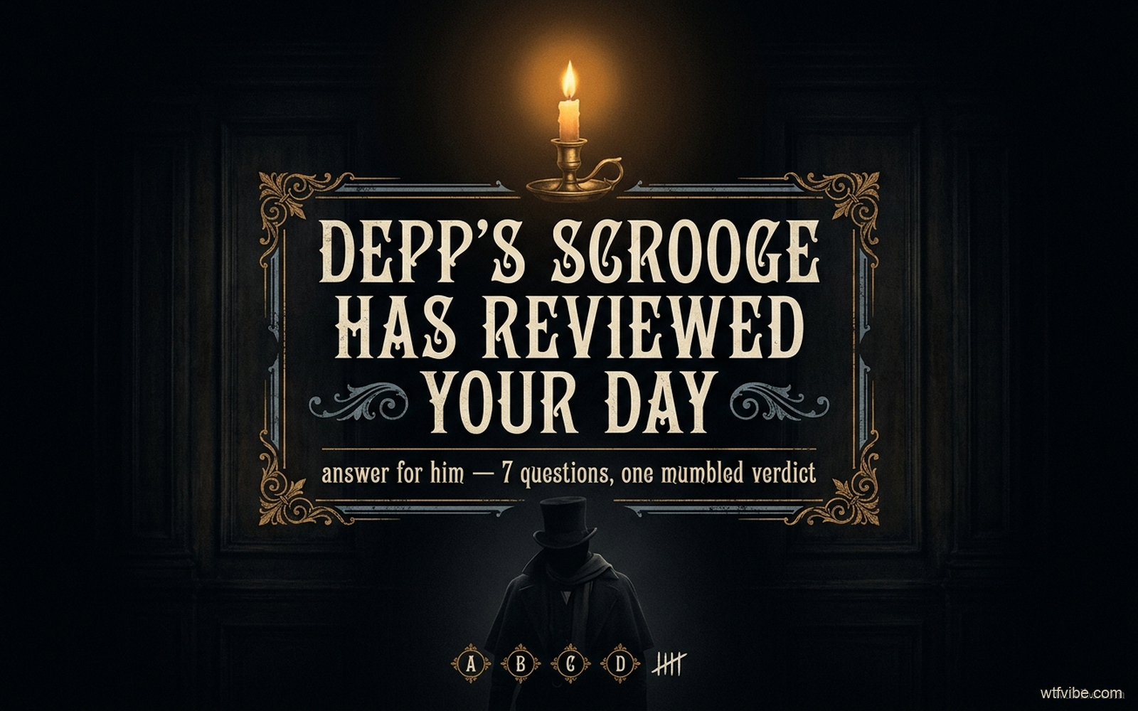 Depp's Scrooge Has Reviewed Your Day