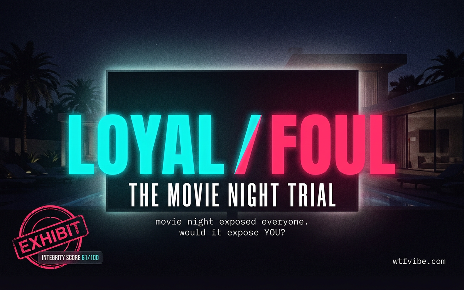 LOYAL/FOUL: Movie Night Trial (Love Island USA S8)