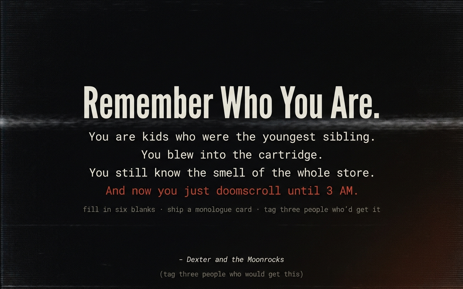 "Remember who you are, [demographic]" monologue card