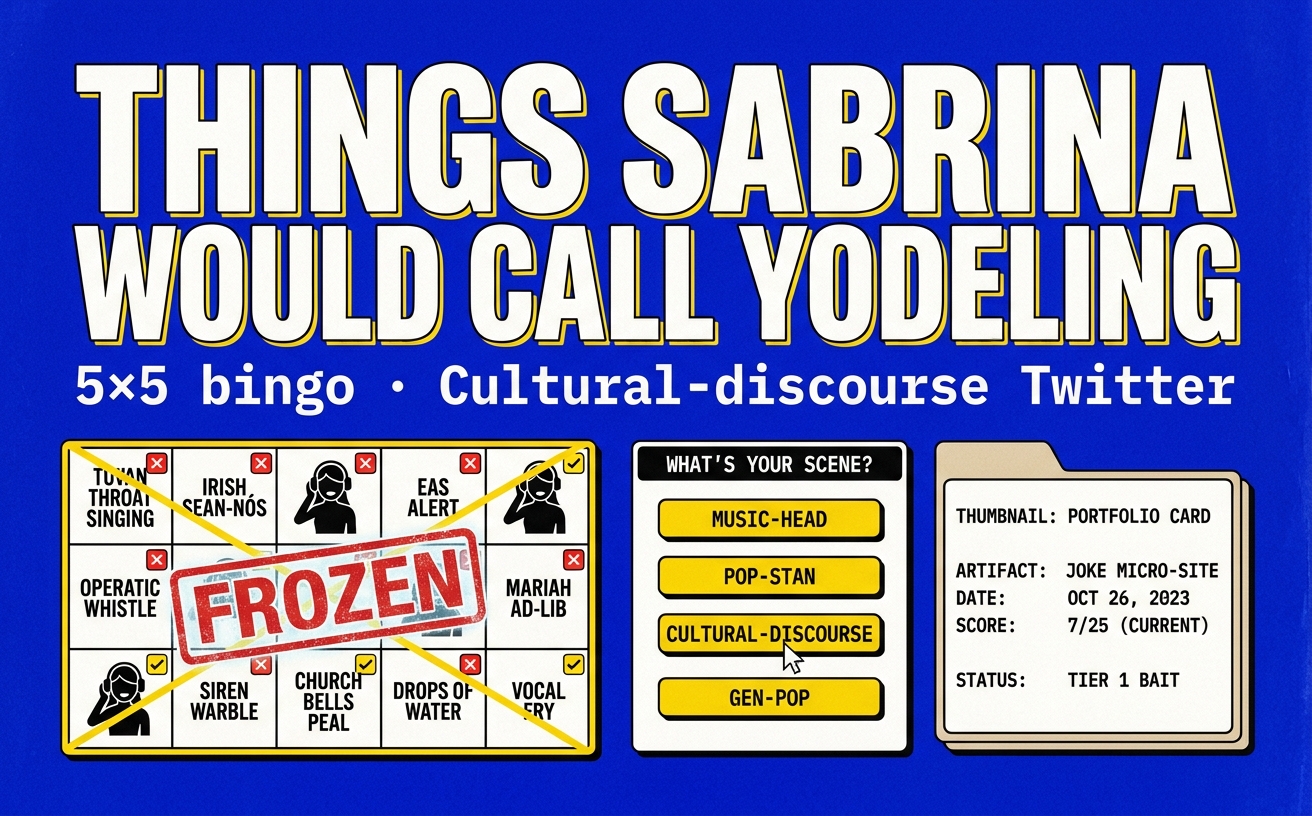Things Sabrina Would Call Yodeling